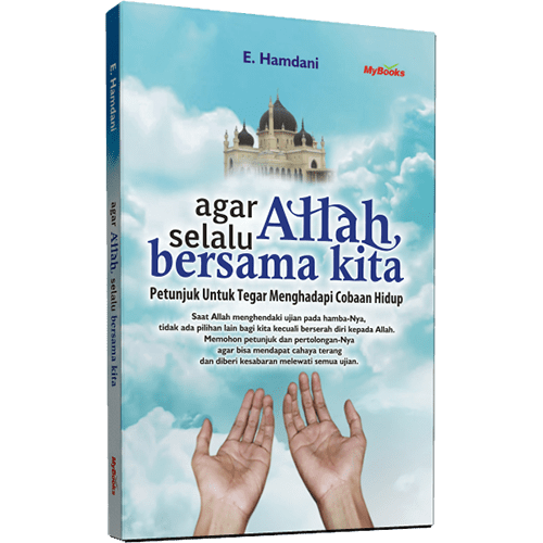 Agar Allah Selalu Bersama Kita